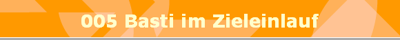 005 Basti im Zieleinlauf