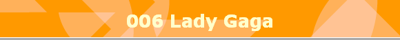 006 Lady Gaga
