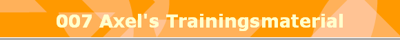 007 Axel's Trainingsmaterial