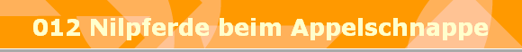 012 Nilpferde beim Appelschnappe