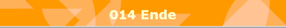 014 Ende