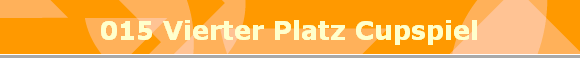 015 Vierter Platz Cupspiel