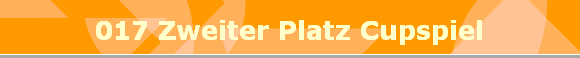 017 Zweiter Platz Cupspiel