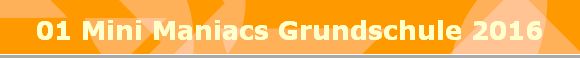 01 Mini Maniacs Grundschule 2016