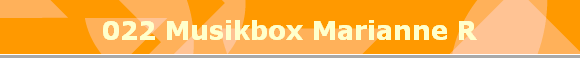 022 Musikbox Marianne R