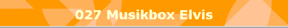 027 Musikbox Elvis