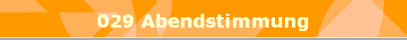 029 Abendstimmung