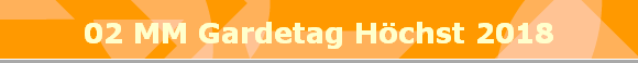 02 MM Gardetag Hchst 2018