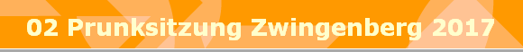 02 Prunksitzung Zwingenberg 2017