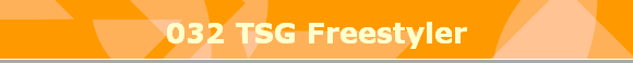 032 TSG Freestyler