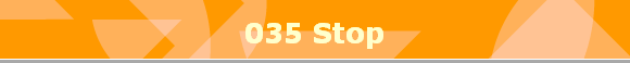 035 Stop