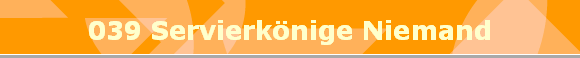 039 Servierknige Niemand