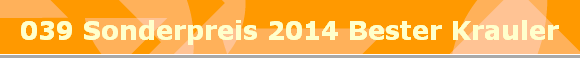 039 Sonderpreis 2014 Bester Krauler