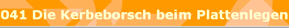 041 Die Kerbeborsch beim Plattenlegen