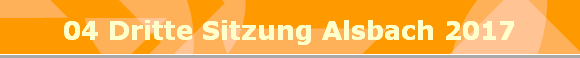 04 Dritte Sitzung Alsbach 2017