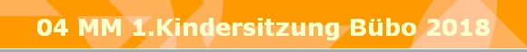 04 MM 1.Kindersitzung Bbo 2018