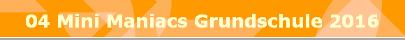 04 Mini Maniacs Grundschule 2016