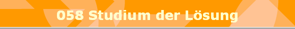 058 Studium der Lsung