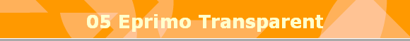 05 Eprimo Transparent