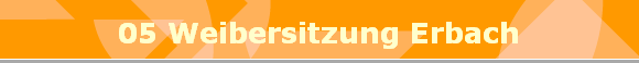 05 Weibersitzung Erbach