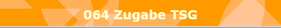 064 Zugabe TSG