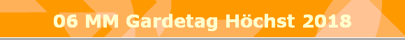 06 MM Gardetag Hchst 2018