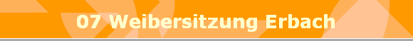 07 Weibersitzung Erbach