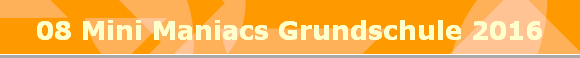 08 Mini Maniacs Grundschule 2016