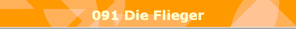 091 Die Flieger