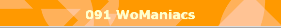 091 WoManiacs