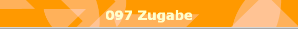 097 Zugabe