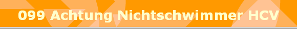099 Achtung Nichtschwimmer HCV