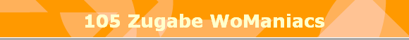 105 Zugabe WoManiacs