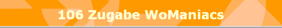 106 Zugabe WoManiacs
