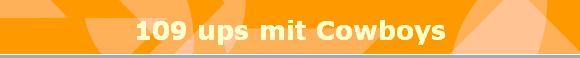 109 ups mit Cowboys