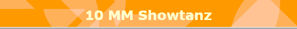 10 MM Showtanz