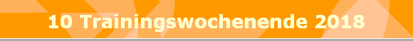10 Trainingswochenende 2018