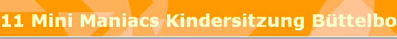 11 Mini Maniacs Kindersitzung Bttelborn