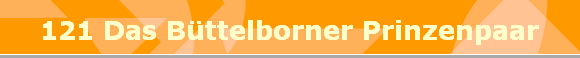 121 Das B�ttelborner Prinzenpaar