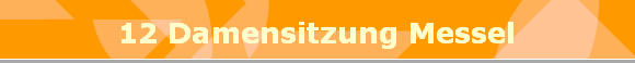 12 Damensitzung Messel