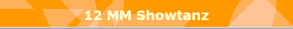 12 MM Showtanz