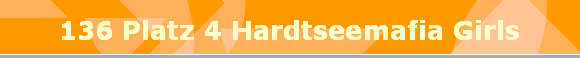 136 Platz 4 Hardtseemafia Girls
