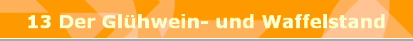13 Der Gl�hwein- und Waffelstand