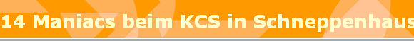 14 Maniacs beim KCS in Schneppenhausen 2016