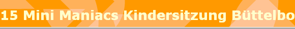15 Mini Maniacs Kindersitzung Bttelborn