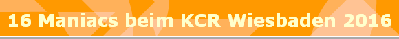16 Maniacs beim KCR Wiesbaden 2016