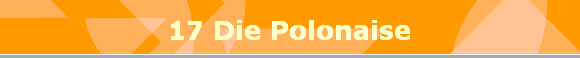 17 Die Polonaise