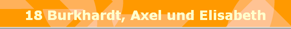 18 Burkhardt, Axel und Elisabeth