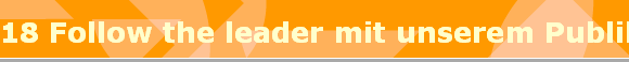 18 Follow the leader mit unserem Publikum 2