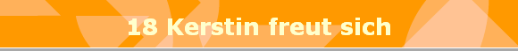 18 Kerstin freut sich
